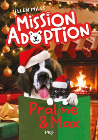 Picture of Mission Adoption - Tome 6 : Praline et Max