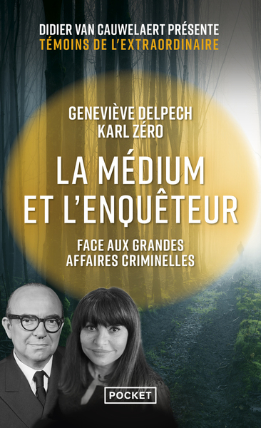 Picture of La médium et l'enquêteur face aux grandes affaires criminelles