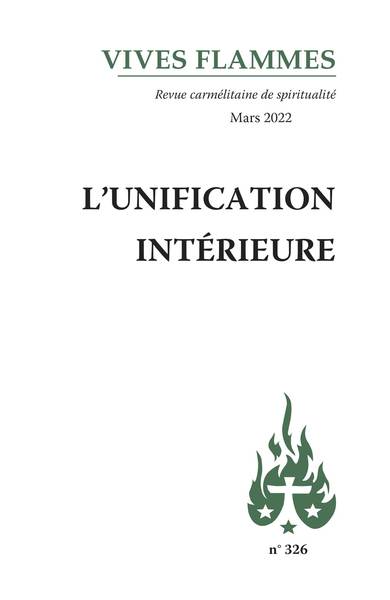 Image de Revue Vives Flammes - L’unification intérieure
