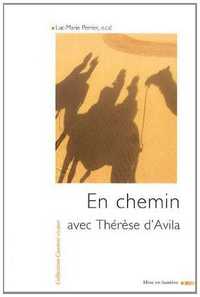 Picture of En chemin avec Thérèse d'Avila
