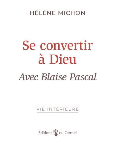 Image de Se convertir à Dieu avec Blaise Pascal