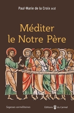 Picture of Méditer le Notre Père