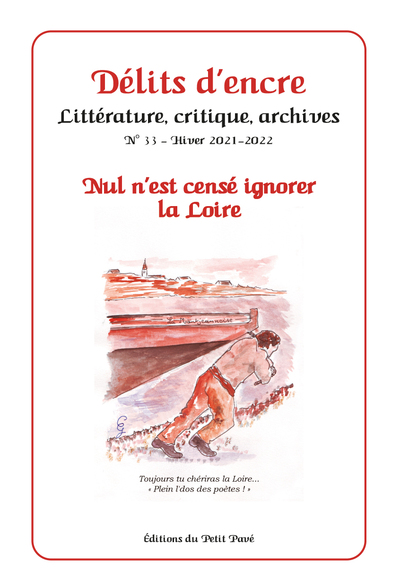 Picture of Délits d'encre n°33 : Nul n'est censé ignorer la Loire