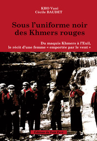 Picture of Sous l'uniforme noir des Khmers rouges