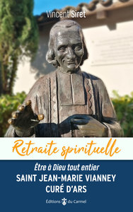 Image de Retraite spirituelle - Saint Jean-Marie Vianney, Curé d’Ars