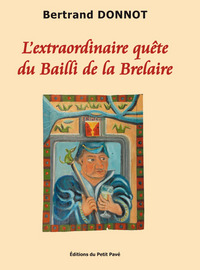Picture of L'extraordinaire quête du Bailli de la Brelaire