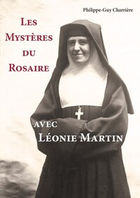 Image de Les mystères du rosaire avec Léonie Martin