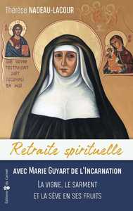 Picture of Retraite spirituelle - Avec Marie Guyard de l'Incarnation