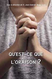 Picture of Qu'est-ce que l'oraison ?