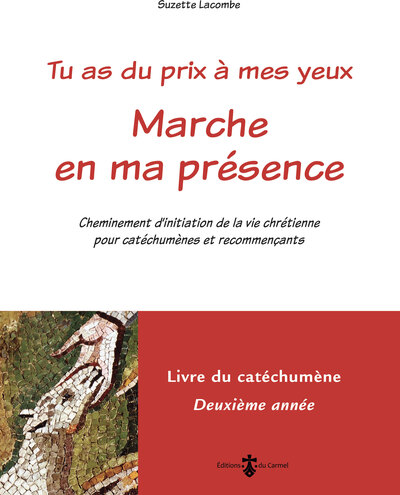 Image de Marche en ma présence - Livre catéchumène 2e  année (livre rouge)