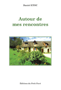 Image de Autour de mes rencontres