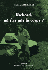 Image de Richard, où t'as mis le corps ?