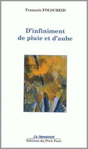 Picture of D'infiniment de pluie et d'aube