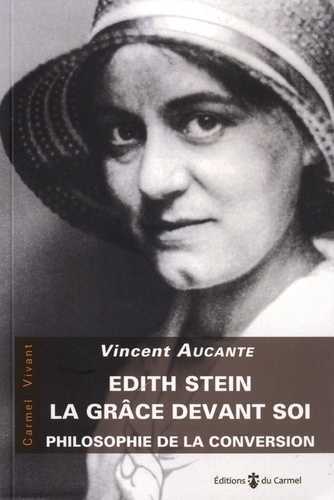 Image de Edith Stein, la grâce devant soi