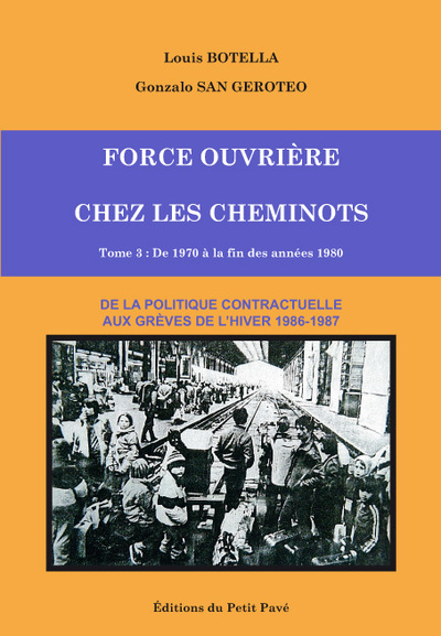 Picture of Force ouvrière chez les cheminots - T3 - De 1970 à la fin des années 1980