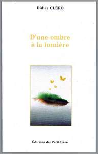 Picture of D'une ombre à la lumière