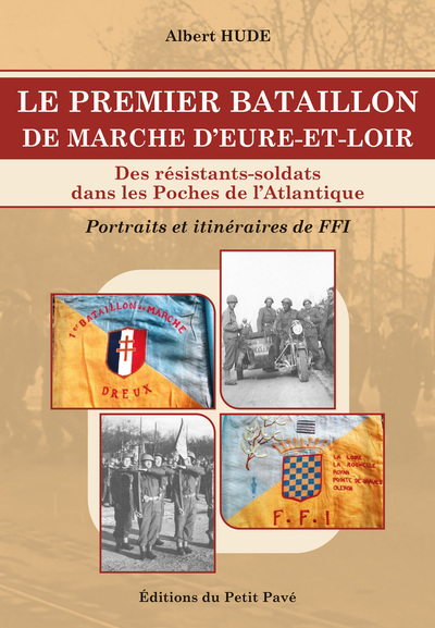 Picture of Le premier bataillon de marche d’Eure-et-Loir