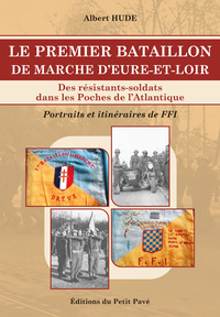 Picture of Le premier bataillon de marche d’Eure-et-Loir