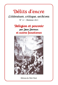 Picture of Délits d'encre n°32 : Religion et pouvoir - par Jean Ferreux - et autres fanatismes