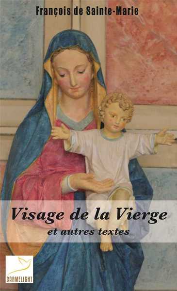 Image de Visage de la Vierge et autres textes