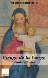 Image de Visage de la Vierge et autres textes