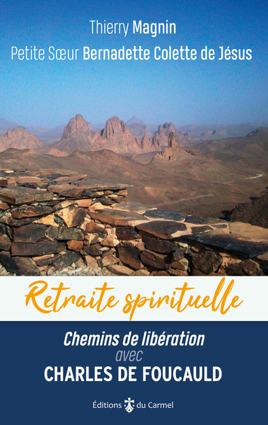 Picture of Retraite spirituelle - Chemins de libération avec Charles de Foucauld