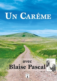 Image de Un Carême avec Blaise Pascal