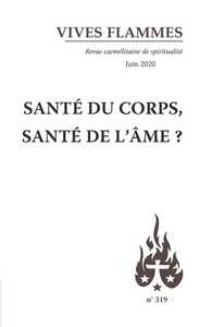 Image de Revue Vives Flammes - Santé du corps, santé de l'âme ?