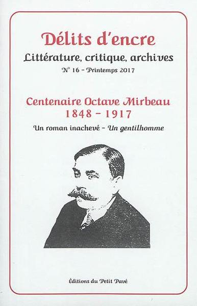 Picture of Délits d'encre n° 16 - Centenaire Octave Mirbeau