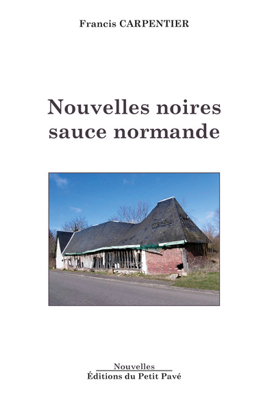 Image de Nouvelles noires sauce normande