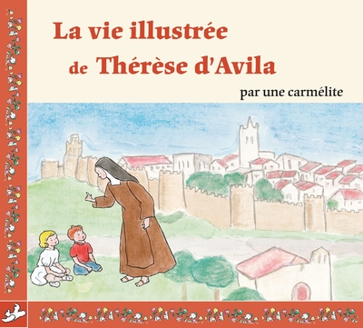 Image de La vie illustrée de Thérèse d'Avila