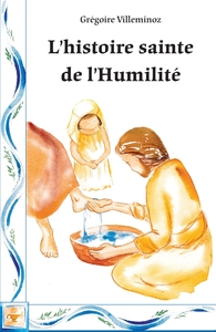 Image de L'histoire sainte de l'Humilité