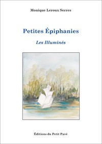 Image de Petites épiphanies - Les Illuminés