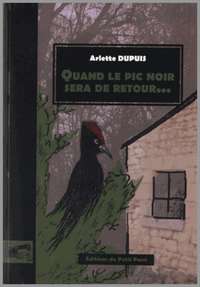 Picture of Quand le pic noir sera de retour...