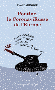 Image de Poutine, le CoronaviRusse de l’Europe