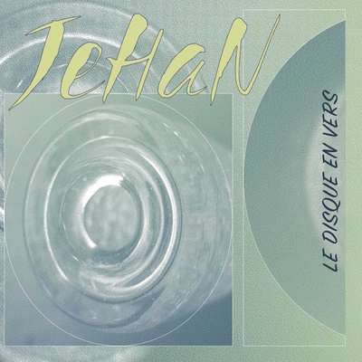 Picture of JEHAN LE DISQUE EN VERS