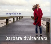 Picture of BARBARA D'ALCANTARA - UNE PETITE BRISE