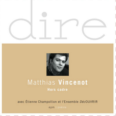 Picture of MATTHIAS VINCENOT HORS CADRE
