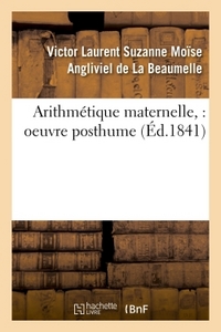 Picture of Arithmétique maternelle, : oeuvre posthume