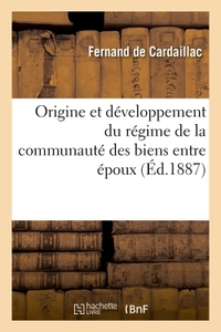 Image de Origine et développement du régime de la communauté des biens entre époux