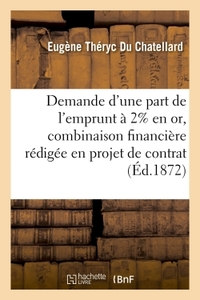 Image de Demande d'une part de l'emprunt à 2% en or et combinaison financière rédigée en projet de contrat