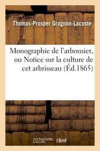 Image de Monographie de l'arbousier, ou Notice sur la culture de cet arbrisseau