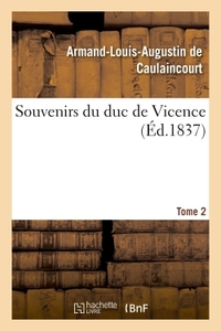 Picture of Souvenirs du duc de Vicence- Tome 2