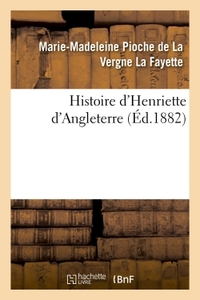 Picture of Histoire d'Henriette d'Angleterre