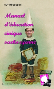 Picture of Manuel d'éducation civique sarkozienne