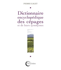 Picture of Dictionnaire encyclopédique des cépages et de leurs synonymes