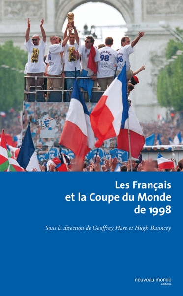 Image de Les Français et la coupe du monde de 1998