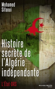 Image de Histoire secrète de l'Algérie indépendante