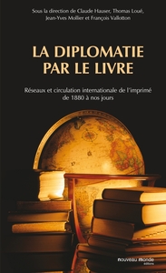 Picture of La diplomatie par le livre
