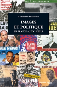Picture of Images et politique en France au XXème siècle